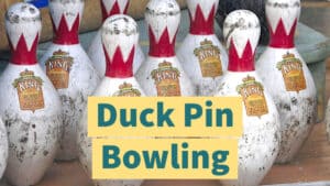DuckPin Bowling