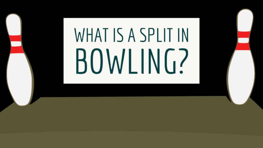 what-is-a-split-in-bowling-howbowling