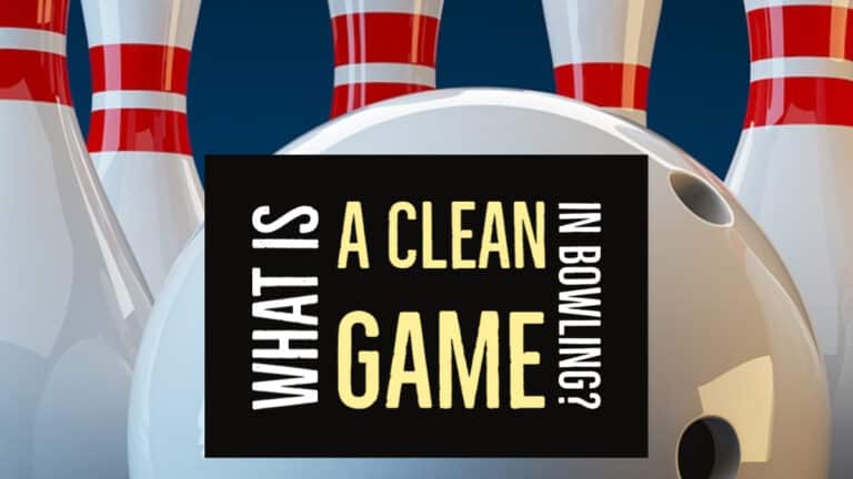 what-is-a-clean-game-in-bowling-howbowling