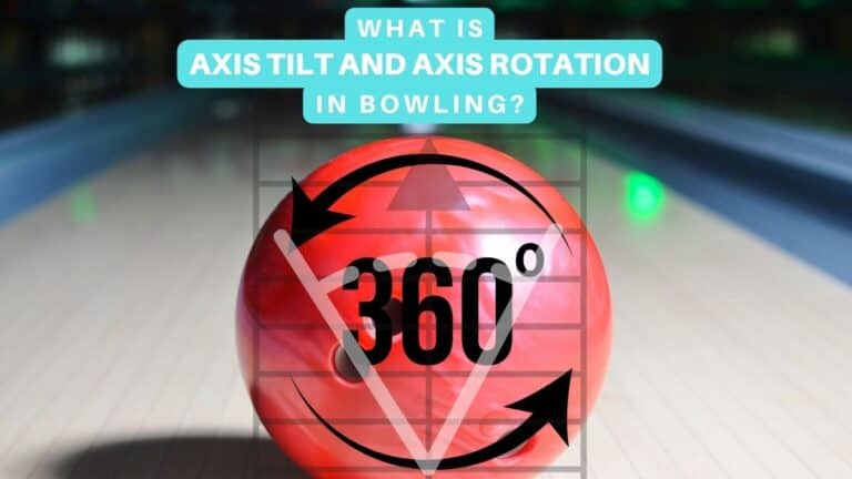 what-is-axis-tilt-and-axis-rotation-in-bowling-howbowling