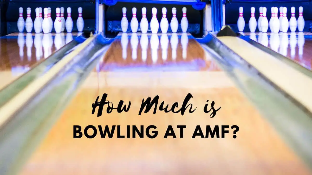 How Much is Bowling at AMF?